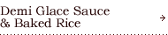 Demi Glace Sause and Fried Rice